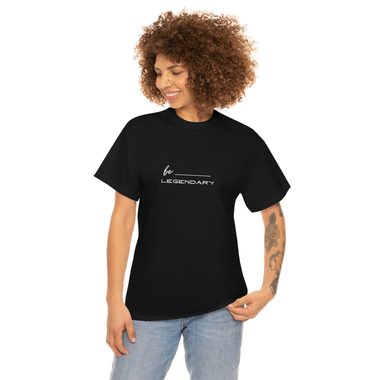 Be Legendary Cotton Tee