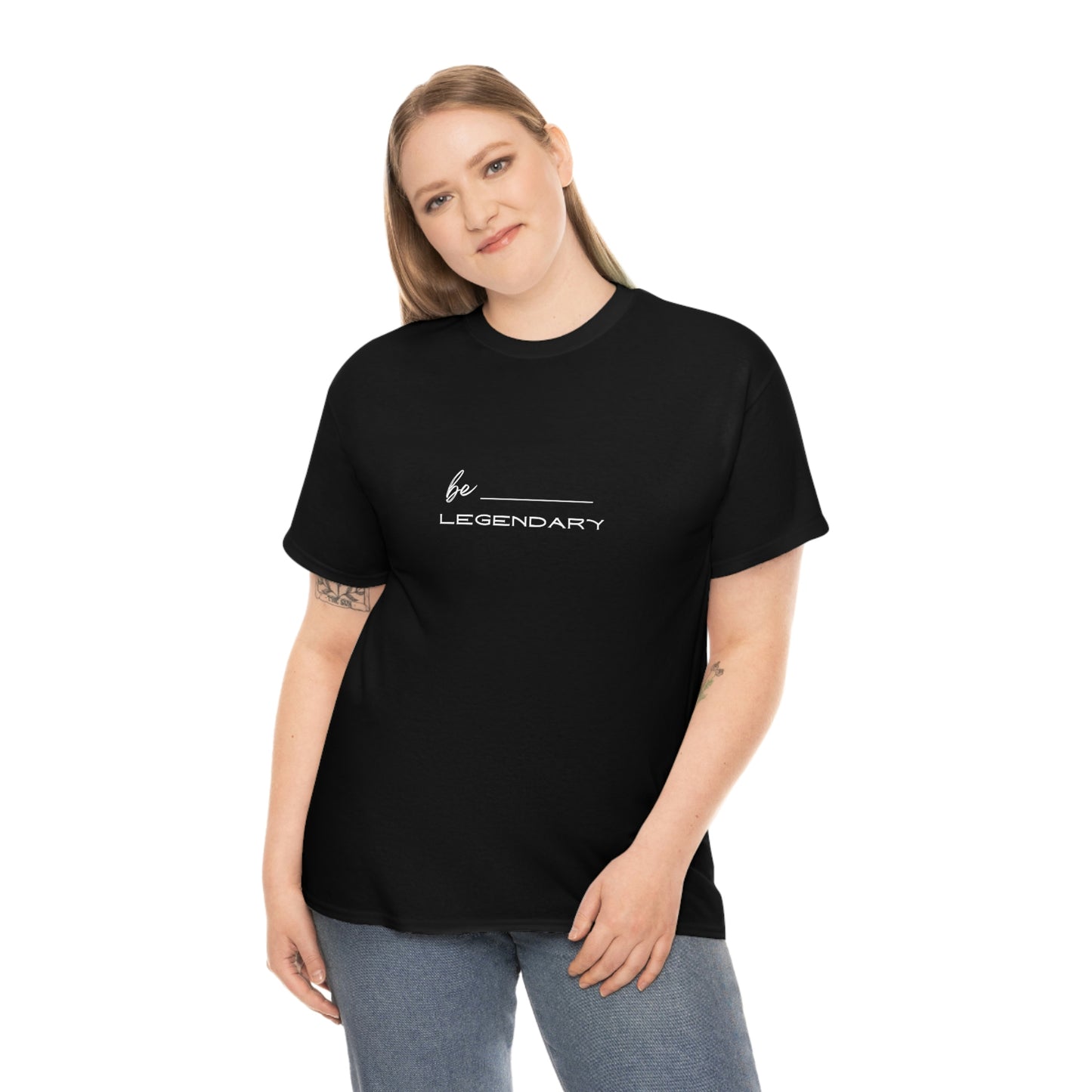 Be Legendary Cotton Tee
