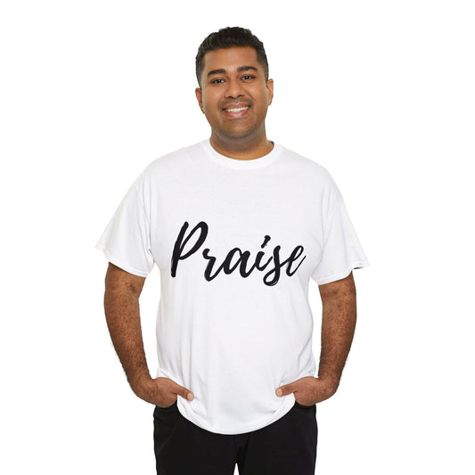Praise T-Shirts